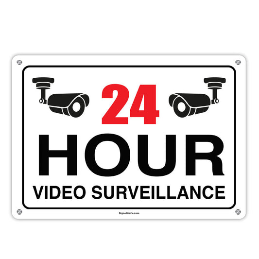 24 Hour Video Surveillance Sign