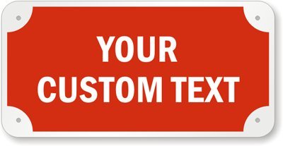 SmartSign "Add Your Custom Text" Custom Sign,