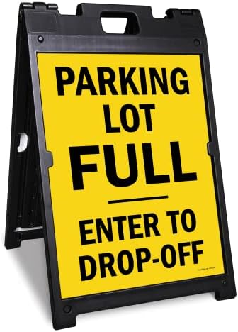 SmartSign  “Parking Lot Full - Enter To Drop-Off” Two-Sided BabyBoss A-Frame Sign Kit