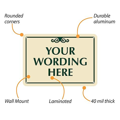 SmartSign"Add Your Wording Here" Custom Decorative Sign
