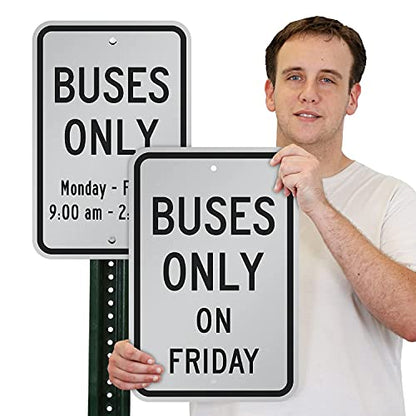 SmartSign Custom "Buses Only Parking" Sign - Add Timings
