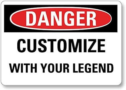 SmartSign "Add Your Own Text" Customizable OSHA Danger