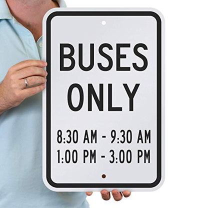 SmartSign Custom "Buses Only Parking" Sign - Add Timings