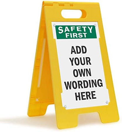 SmartSign “Safety First - Add Your Own Wording Here” Custom Two-Sided Folding Floor Sign,