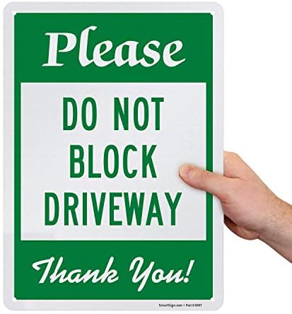SmartSign Do Not Block Driveway Sign, Please Do Not Block Driveway Thank You Sign