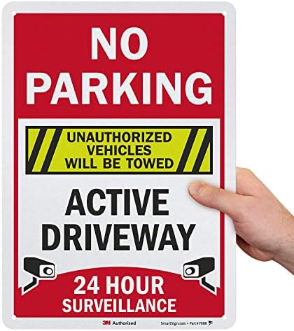 SmartSign “No Parking - Active Driveway, 24 Hour Surveillance, Unauthorized Vehicles Will Be Towed” Sign