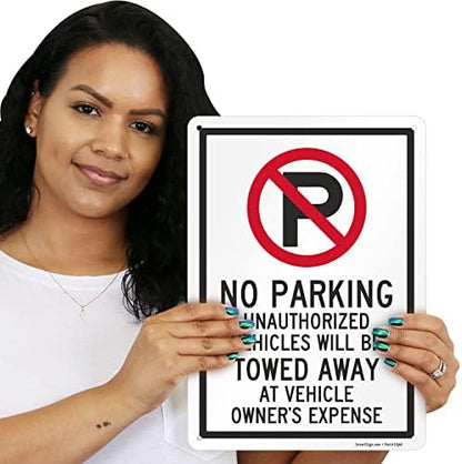 SmartSign  “No Parking - Unauthorized Vehicles Towed Away At Vehicle Owner's Expense” Metal Sign