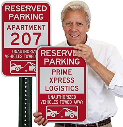 SmartSign "Reserved Parking - Add Own Text, Unauthorized Vehicles Towed" Custom Sign