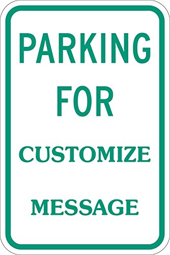SmartSign "Parking For - Add Your Message" Custom