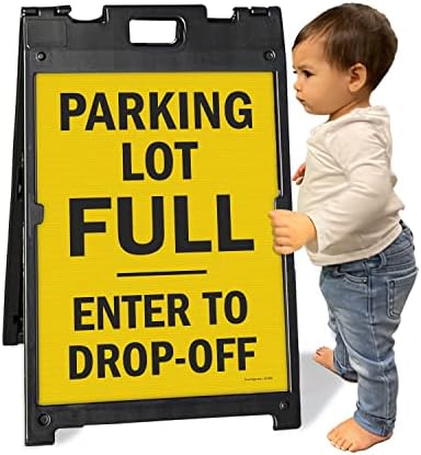 SmartSign  “Parking Lot Full - Enter To Drop-Off” Two-Sided BabyBoss A-Frame Sign Kit