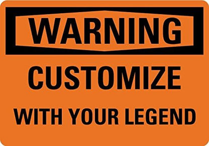 SmartSign "Add Your Own Text" Customizable OSHA Danger