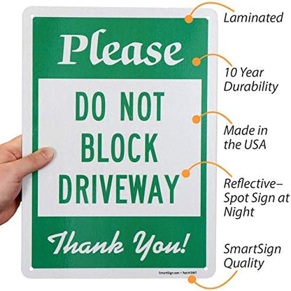 SmartSign Do Not Block Driveway Sign, Please Do Not Block Driveway Thank You Sign