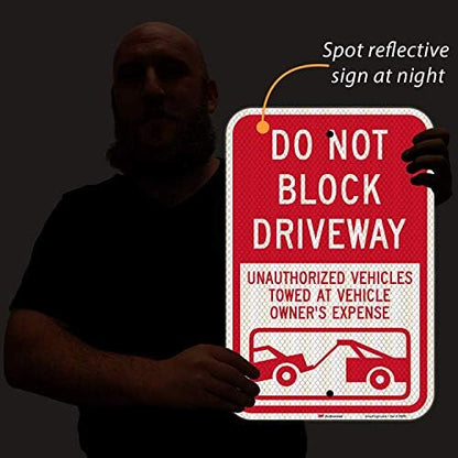 SmartSign "Do Not Block Driveway - Unauthorized Vehicles Towed" Sign