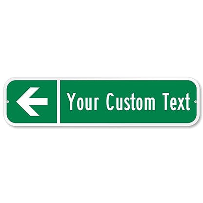 SignoGrafx Customize Your Own Green Street Sign with Left Arrow I 6" x 24"