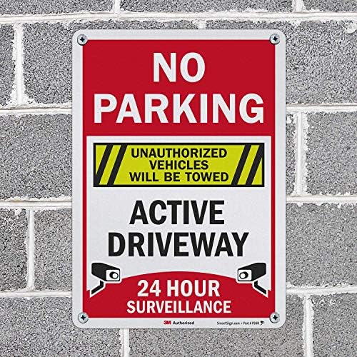 SmartSign “No Parking - Active Driveway, 24 Hour Surveillance, Unauthorized Vehicles Will Be Towed” Sign