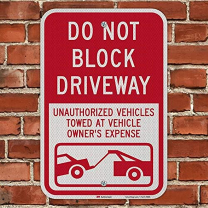 SmartSign "Do Not Block Driveway - Unauthorized Vehicles Towed" Sign