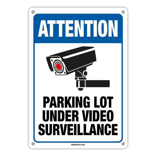 Attention Parking Lot Under Video Surveillance  Sign