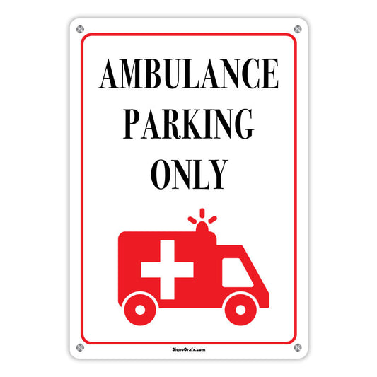 Ambulance Parking Only Sign