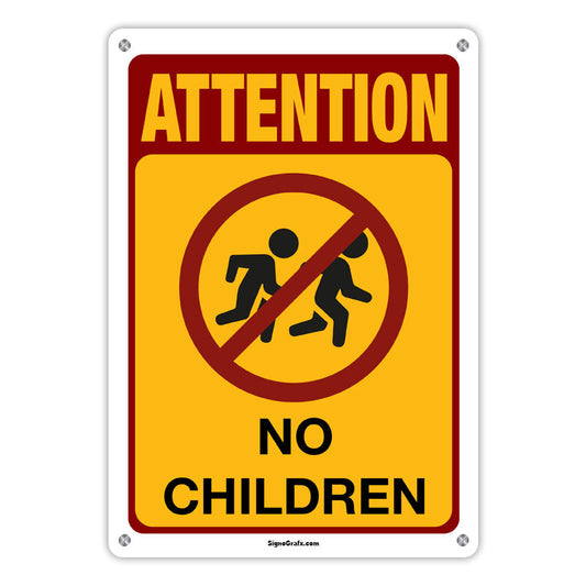 Attention! No Children Sign