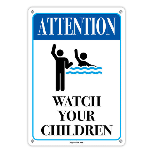 Attention! Watch Your Children
