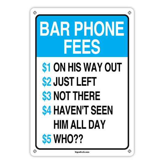 Funny Security Sign: Bar Phone Fee.