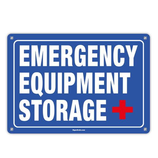 Emergency Equipment Storage  Sign