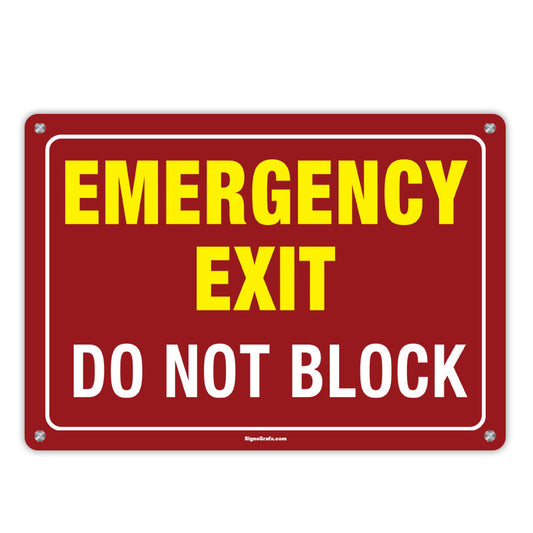 Emergency Exit Do Not Block Sign