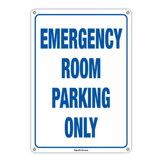 Emergency Room Parking Only Sign