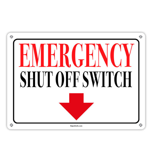Emergency Shut Off Switch Sign