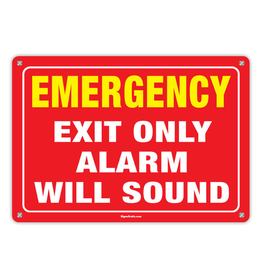 Emergency Exit Only Alarm Will Sound Sign