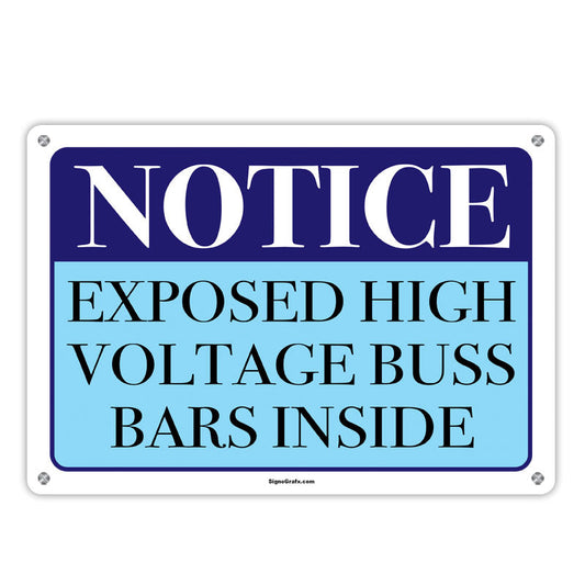 OSHA NOTICE EXPOSED HIGH VOLTAGE BUSS BARS INSIDE SIGN