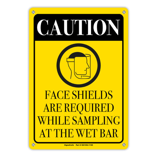 OSHA CAUTION FACE SHIELDS ARE REQUIRED WHILE SIGN WITH SYMBOL