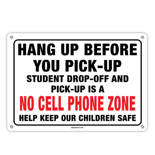 Hang Up Before You Pick Up Students Drop Off And Pick Up Is A No Cell Phone Zone. Help Keep Our Children Safe