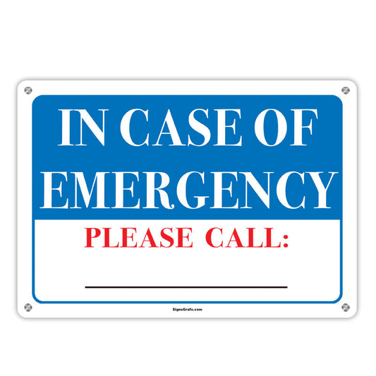 In Case Of Emergency Please Call Sign