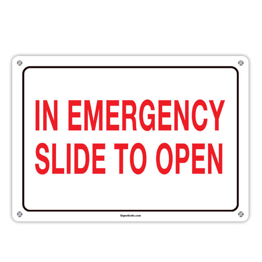 In Emergency Slide To Open Sign