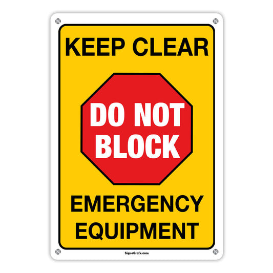 Keep Clear Do Not Block Emergency Equipment Sign
