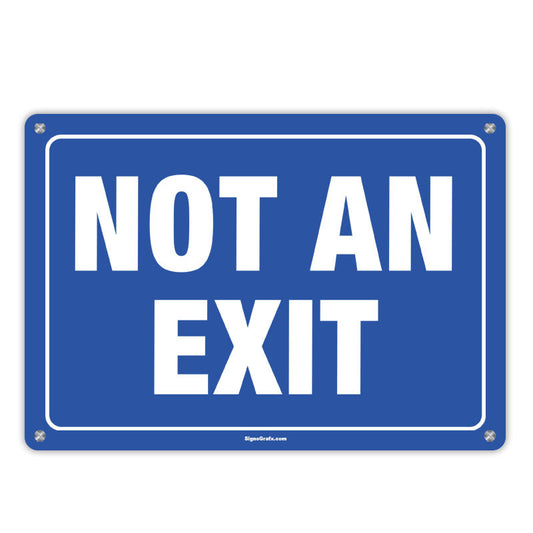 Not An Exit Sign