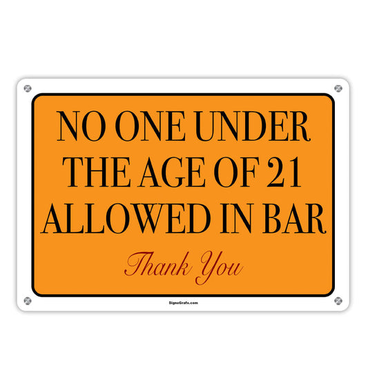 Notice Sign: No Drinking Under 21