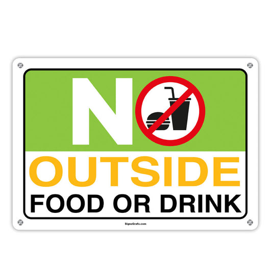 NO Outside Food OR Drink Sign
