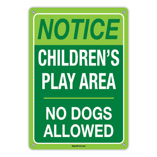 Notice! Children's Play Area No Dogs Allowed