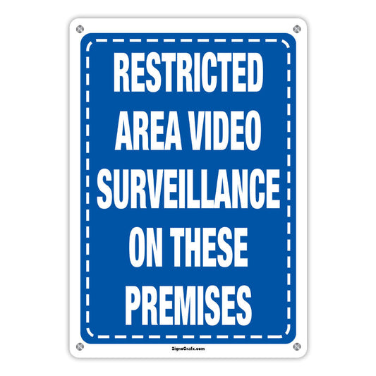 Restricted Area Video Surveillance On These Premises Sign