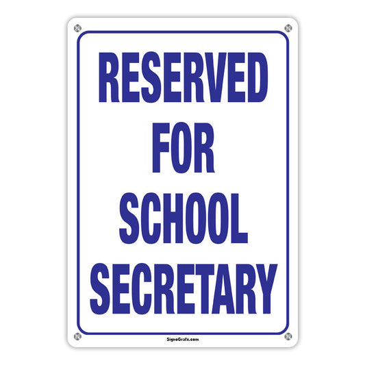 Reserved For School Secretary
