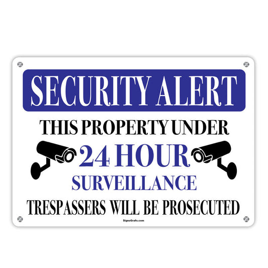 Security Alert This Property Under 24 Hour Surveillance
  Trespassers Will Be Prosecuted Sign