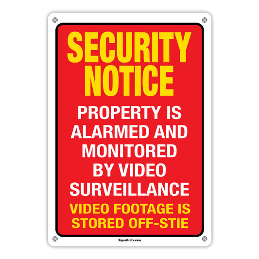 Security Notise Property Is Alarmed And Monitored
 By Video Surveillance Sign