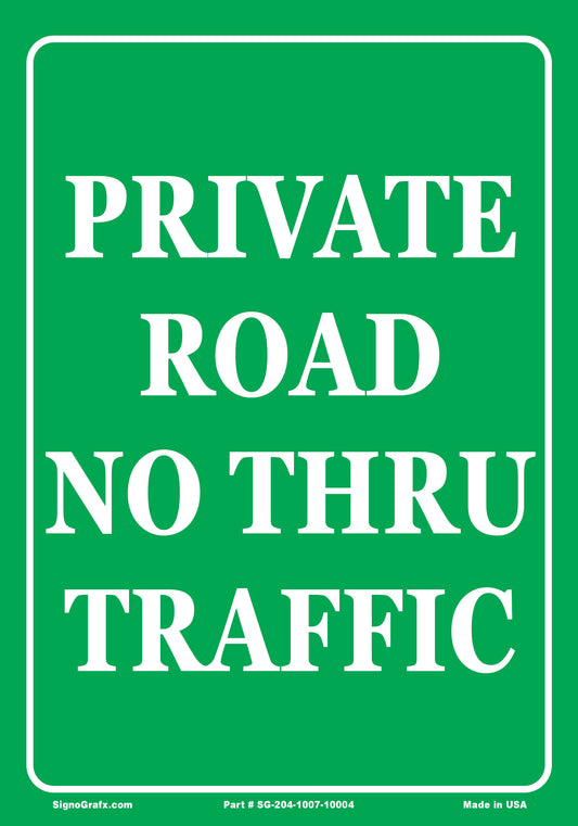 Private Road No Thru Traffic Sign