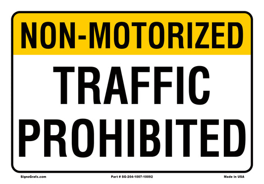 Non-Motorized Traffic Prohibited Sign