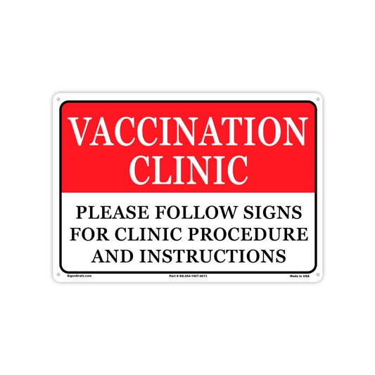 Vaccination Clinic Please Follow Signs For Clinic Procedure And Instruction Sign