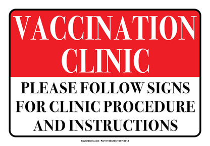 Vaccination Clinic Please Follow Signs For Clinic Procedure And Instruction Sign