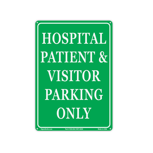 Hospital Patients And Visitor Parking Only Sign