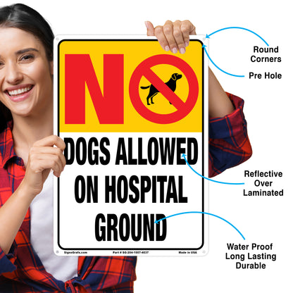 No Dogs Allowed On Hospital Ground Sign
